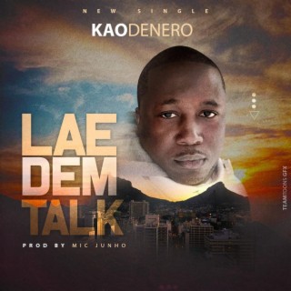 Lae Dem Talk lyrics | Boomplay Music