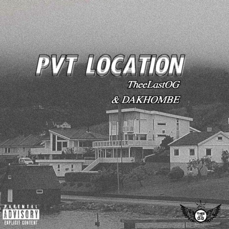 PVT LOCATION ft. DAKHOMBE | Boomplay Music