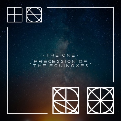 Precession of the Equinoxes | Boomplay Music
