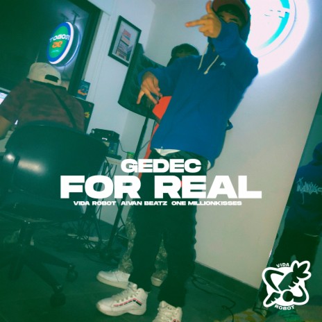 For Real ft. Vida Robot | Boomplay Music