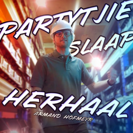 Partytjie Slaap Herhaal | Boomplay Music