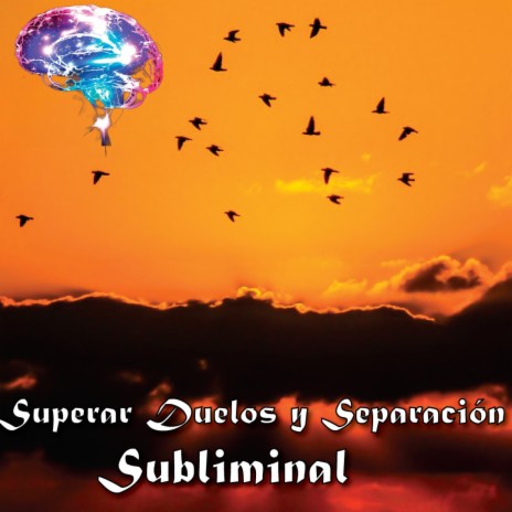 Subliminal Silencioso para Superar Divorcio y Separación