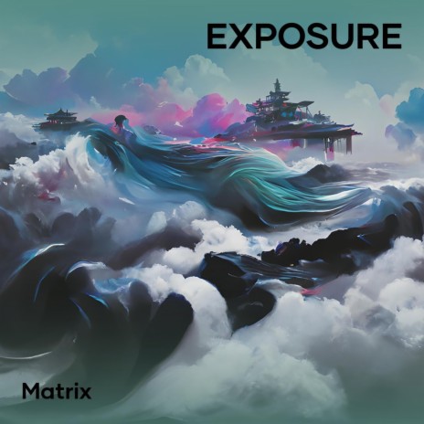 Exposure | Boomplay Music