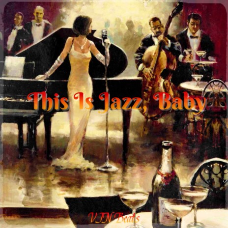 This Is Jazz, Baby | Boomplay Music