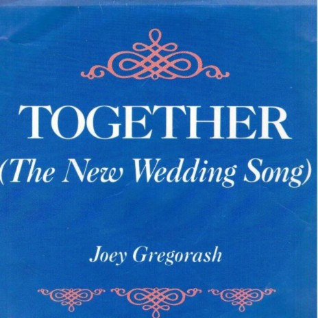 Together (The New Wedding Song) | Boomplay Music