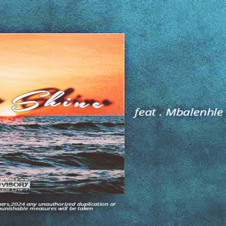 Gone shine ft. Mbalenhle | Boomplay Music
