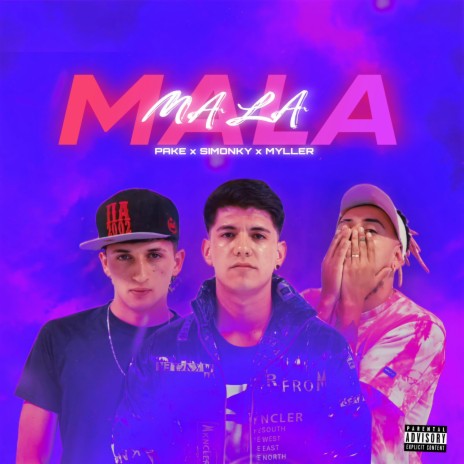 Mala ft. Myller & Pake | Boomplay Music