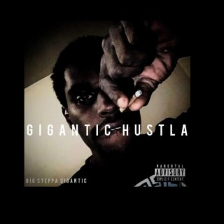 Gigantic Hustla Freestyle