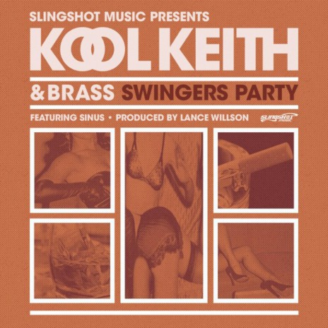 Swingers Party ft. Kool Keith | Boomplay Music