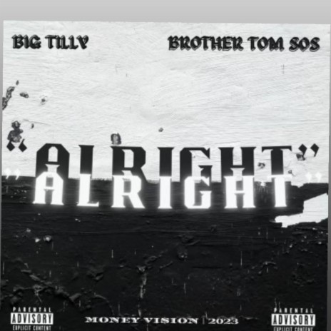 Alright ft. Brother Tom SOS | Boomplay Music