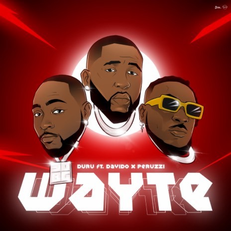 Wayte ft. Davido, Peruzzi | Boomplay Music