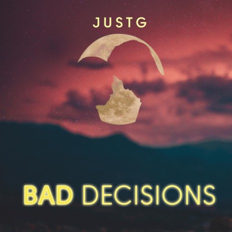 Bad Decisions | Boomplay Music