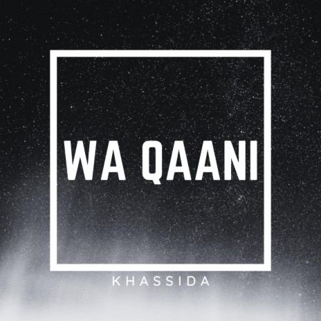 Wa Qaani | Boomplay Music