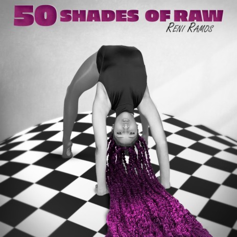 50 Shades of Raw | Boomplay Music