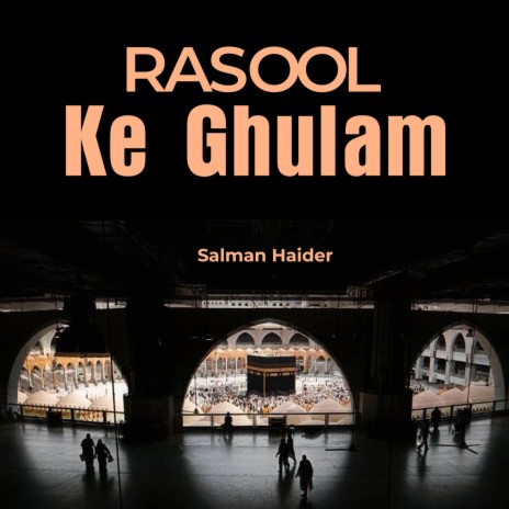 Rasool Ke Ghulam | Boomplay Music