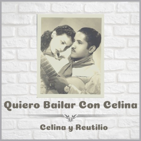 Quiero Bailar Con Celina | Boomplay Music
