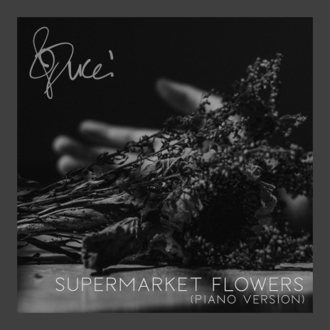 Supermarket Flowers (Piano Version) | Boomplay Music
