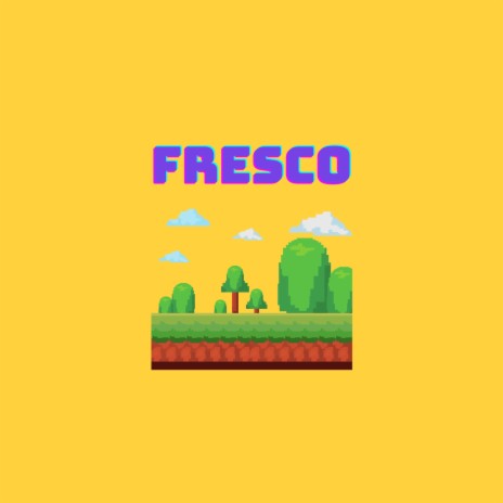 Fresco | Boomplay Music