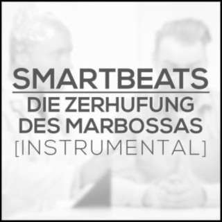 Die Zerhufung des Marbossas Instrumental