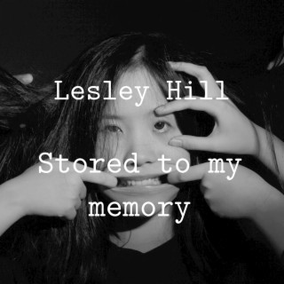 Stored to My Memory