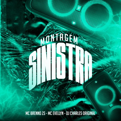 Montagem Sinistra ft. MC Evellyn & MC Brenno Zs | Boomplay Music