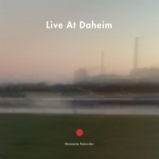 Live At Daheim