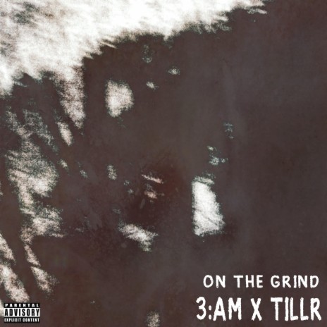 On The Grind (feat. Tillr) | Boomplay Music