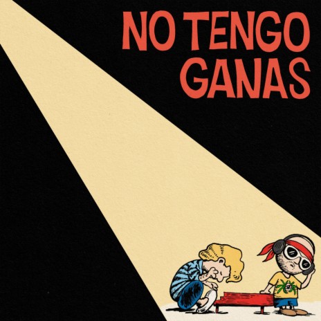 No Tengo Ganas | Boomplay Music