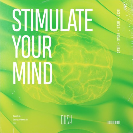 Stimulate Your Mind (Extended Mix)