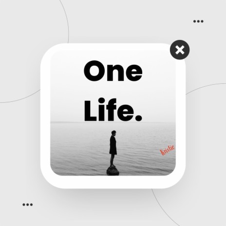 One Life | Boomplay Music