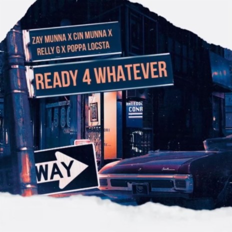 READY 4 WHATEVA | Boomplay Music