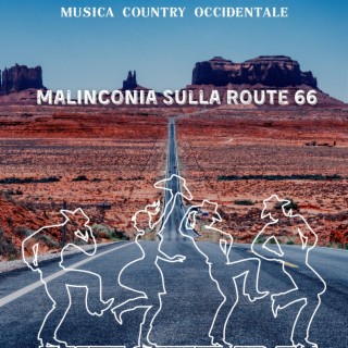 Malinconia sulla Route 66