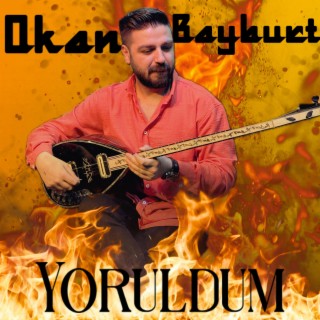 Yoruldum