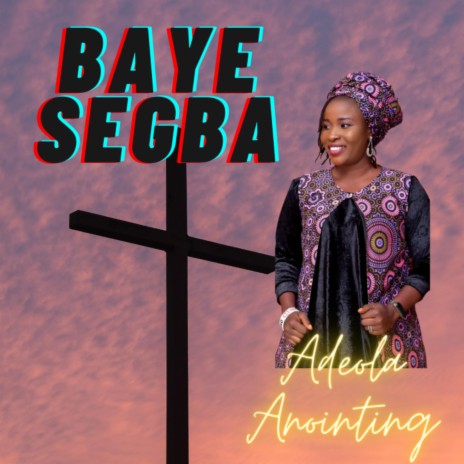 B'aye Segba | Boomplay Music