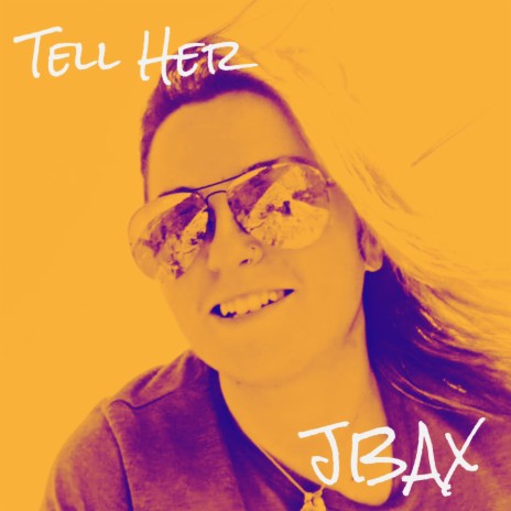 Tell Her | Boomplay Music