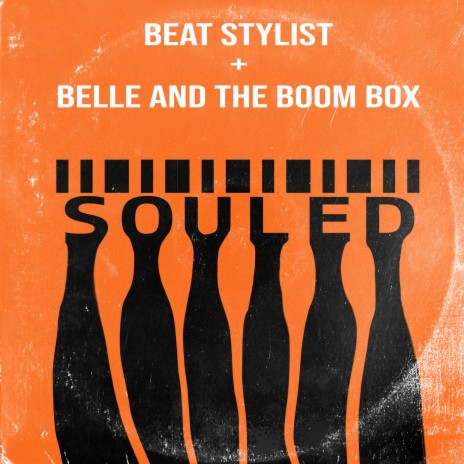 Souled ft. Belle and the Boom Box