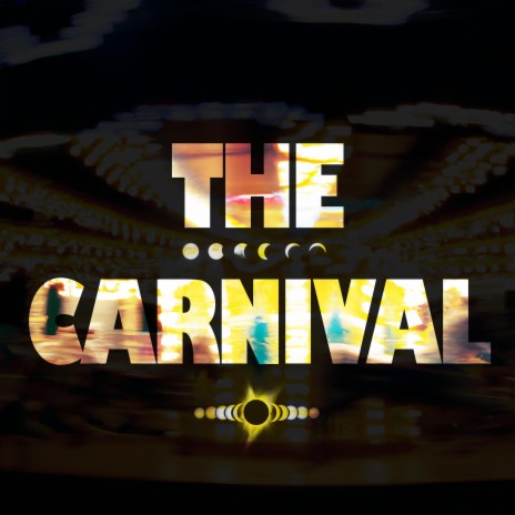 The Carnival | Boomplay Music