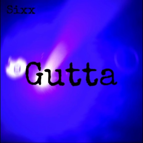 Gutta | Boomplay Music
