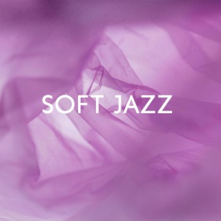 Soft Jazz: Bossa Nova Mood