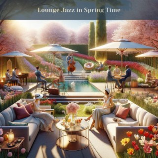 Lounge Jazz in Spring Time