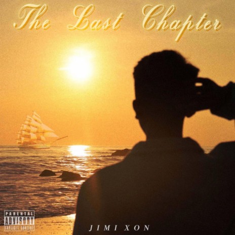 The Last Chapter | Boomplay Music