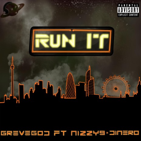 Run It (feat. Nizzy9 & Dinero)