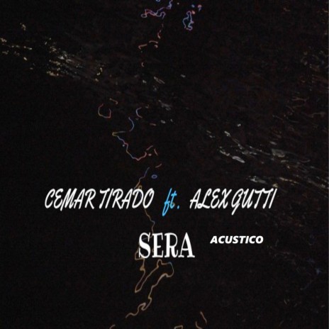 Sera (Acustico) ft. Alex Gutti