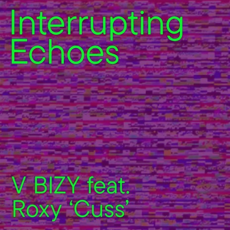 Erupting Echoes ft. Roxy 'Cuss' | Boomplay Music