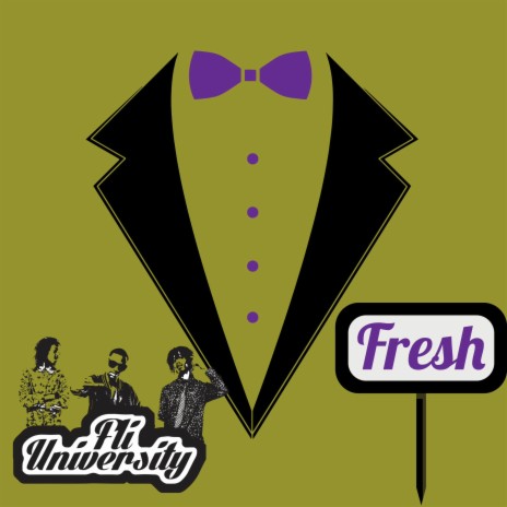 Fresh ft. Teezy Whoa, 1Leak & King Tony RHE | Boomplay Music