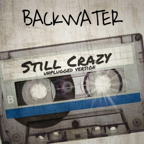 Still Crazy (feat. Christoph Cremer & Andreas Galk) (unplugged version)