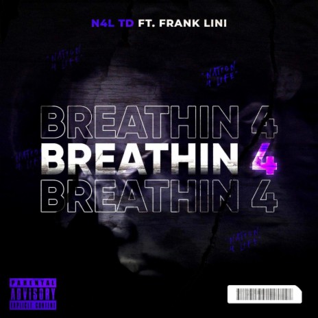 Breathin 4 ft. Frank Lini