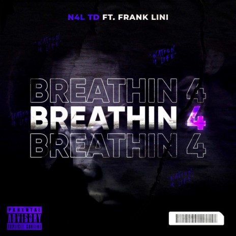 Breathin 4 ft. Frank Lini | Boomplay Music