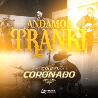 Andamos Tranki (En Vivo)