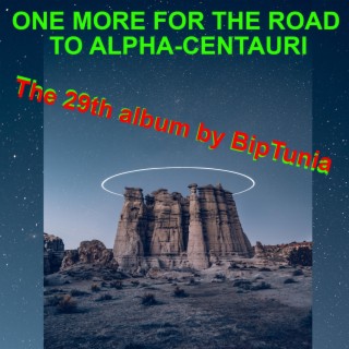 One More for the Road to Alpha-Centauri
